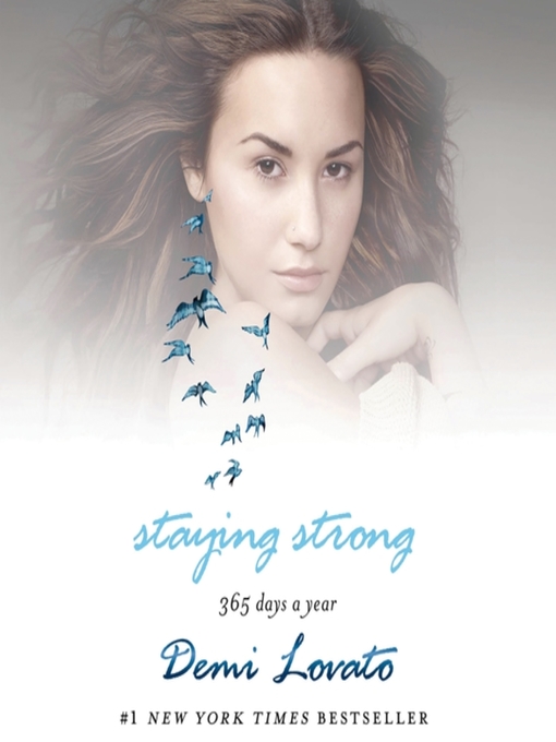 Title details for Staying Strong by Demi Lovato - Wait list